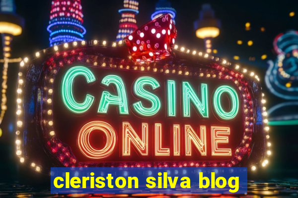 cleriston silva blog